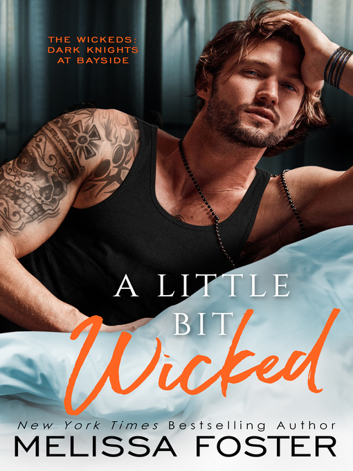 Title details for A Little Bit Wicked by Melissa Foster - Available